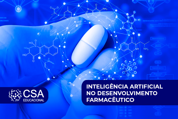 INTELIGÊNCIA ARTIFICIAL NO DESENVOLVIMENTO FARMACÊUTICO