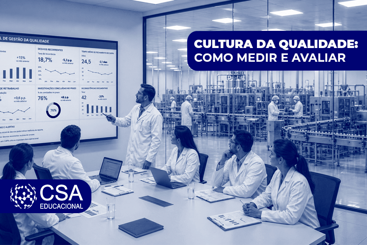 CULTURA DA QUALIDADE: COMO MEDIR E AVALIAR